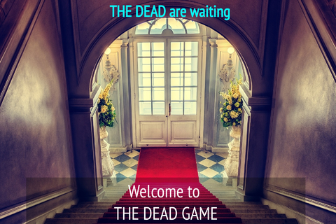the dead game has begun...