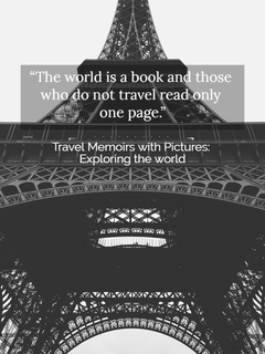the world is a book and those who do not travel read only one page...