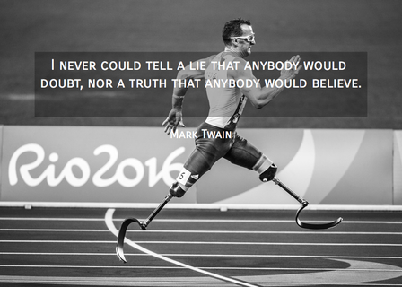 i never could tell a lie that anybody would doubt nor a truth that anybody would believe...