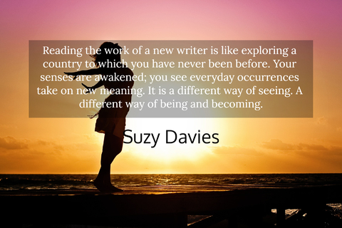 reading the work of a new writer is like exploring a country to which you have never been...