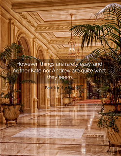 however things are rarely easy and neither kate nor andrew are quite what they seem...