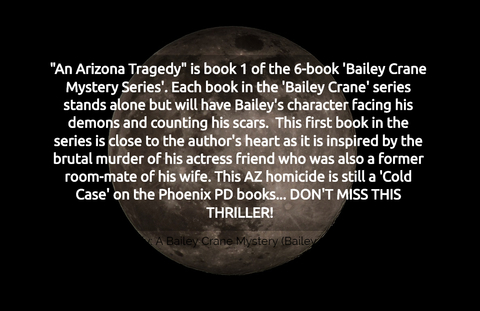 an arizona tragedy is book 1 of the 6 book bailey crane mystery series each book...