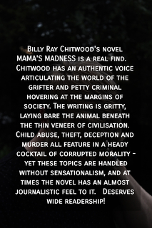 billy ray chitwoods novel mamas madness is a real find chitwood has an authentic...