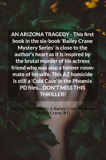an arizona tragedy this first book in the six book bailey crane mystery series is...