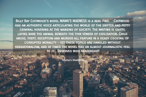 billy ray chitwoods novel mamas madness is a real find chitwood has an authentic...
