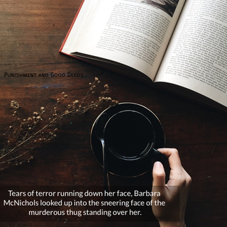 tears of terror running down her face barbara mcnichols looked up into the sneering face...