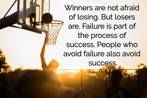 winners are not afraid of losing but losers are failure is part of the process of...