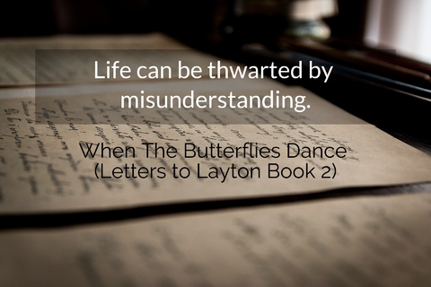 life can be thwarted by misunderstanding...