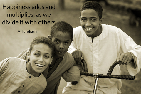 happiness adds and multiplies as we divide it with others...