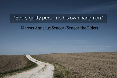 every guilty person is his own hangman...