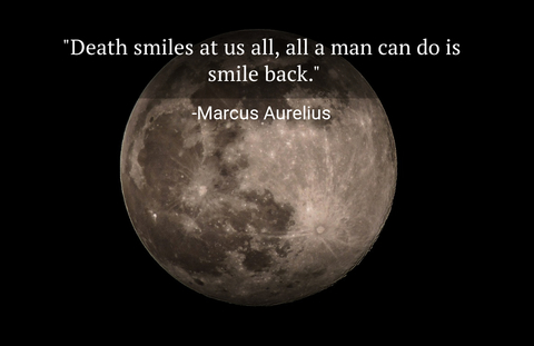 death smiles at us all all a man can do is smile back...