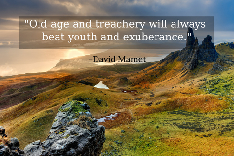 old age and treachery will always beat youth and exuberance...