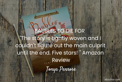 baubles to die for the story is tightly woven and i couldnt figure out the main...