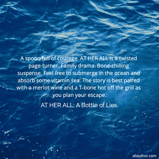 a spoon full of courage at her all is a twisted page turner family drama bone chilling...