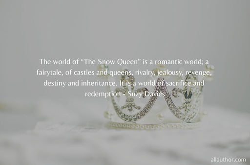  the world of the snow queen is a romantic world a fairytale of castles and...