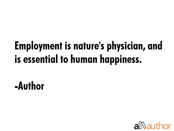 Employment is nature\