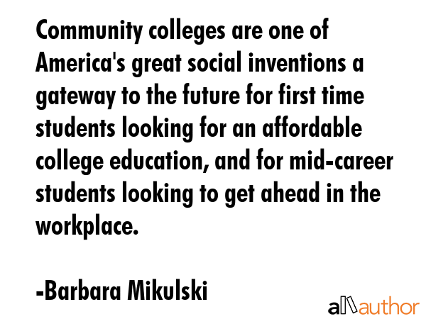 Community colleges are one of America\