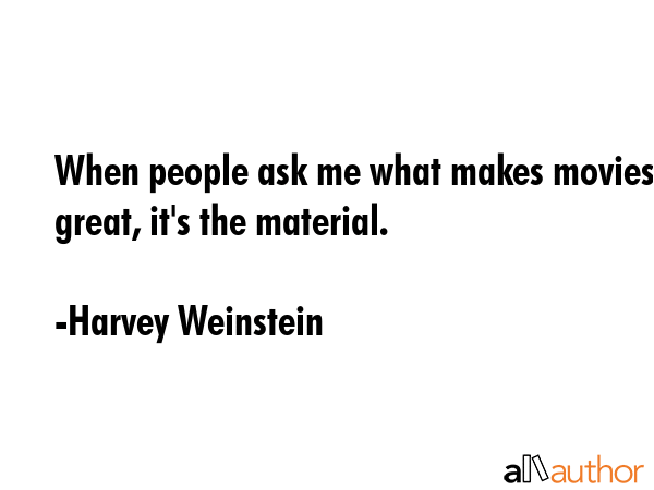 When people ask me what makes movies great, it\