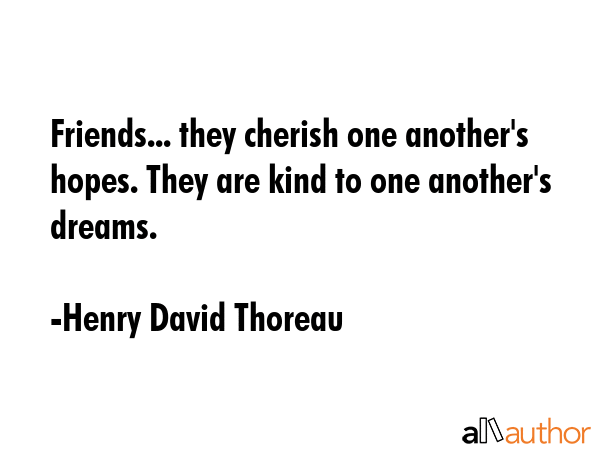 Friends... they cherish one another\