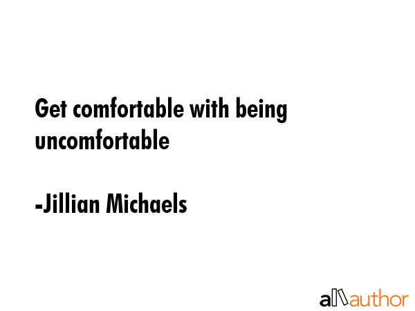 Get comfortable with being uncomfortable - Jillian Michaels Quote GIF
