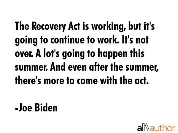 The Recovery Act is working, but it\