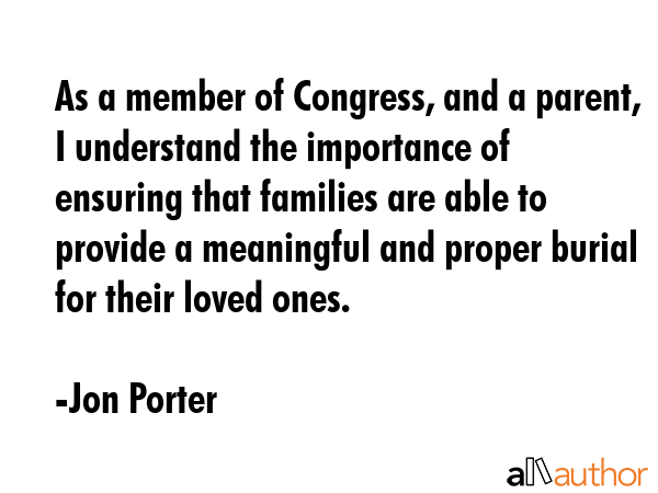 As a member of Congress, and a parent, I understand the importance of ensuring that families are... - Jon Porter Quote GIF