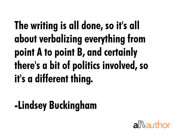 The writing is all done, so it\