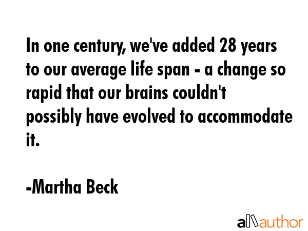 In one century, we\