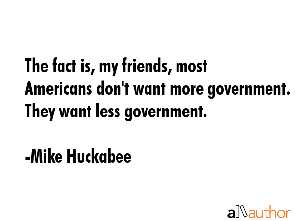 The fact is, my friends, most Americans don\
