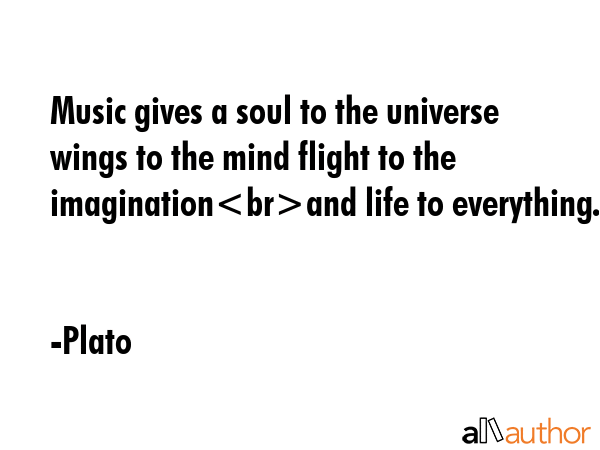 Music gives a soul to the universe wings to the mind flight to the imaginationand life to... - Plato Quote GIF