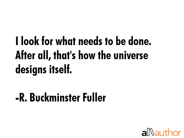 I look for what needs to be done. After all, that\