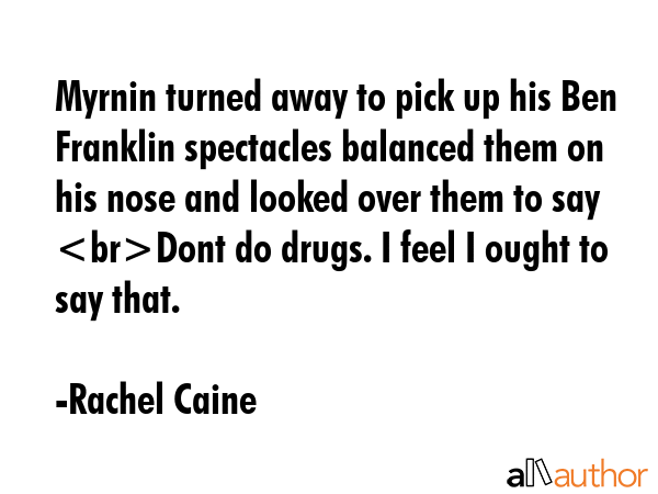 Myrnin turned away to pick up his Ben Franklin spectacles balanced them on his nose and looked over... - Rachel Caine Quote GIF