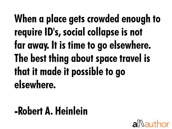 When a place gets crowded enough to require ID\