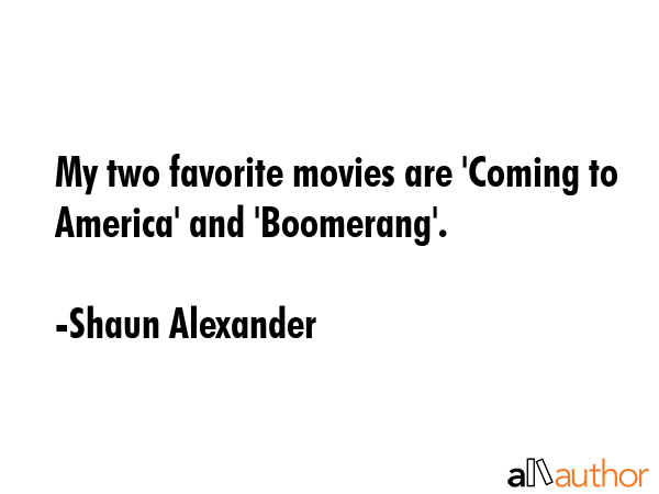 My two favorite movies are \