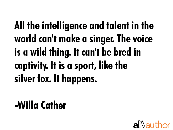 All the intelligence and talent in the world can\