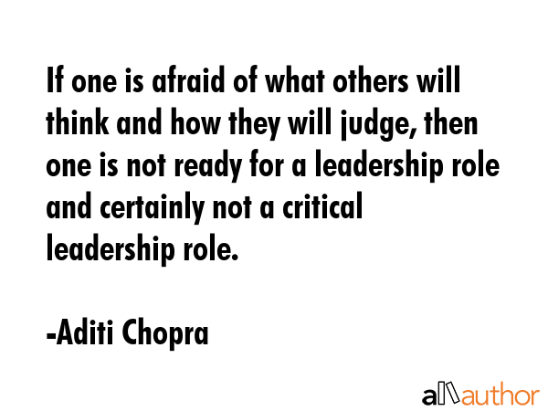 If one is afraid of what others will think and how they will judge, then one is not ready for a... - Aditi Chopra Quote GIF