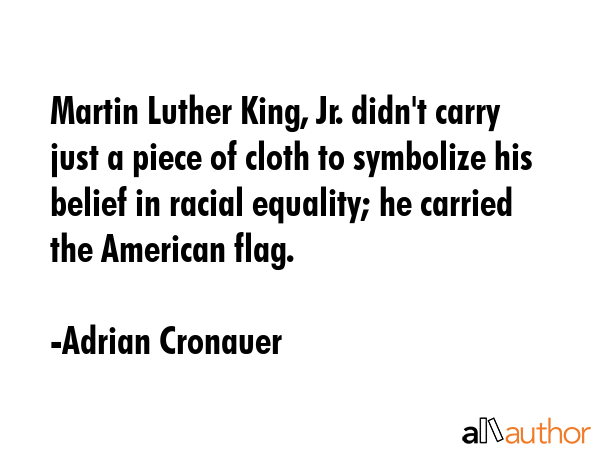 Martin Luther King, Jr. didn\