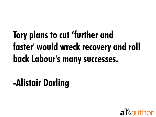 Tory plans to cut ‘further and faster\
