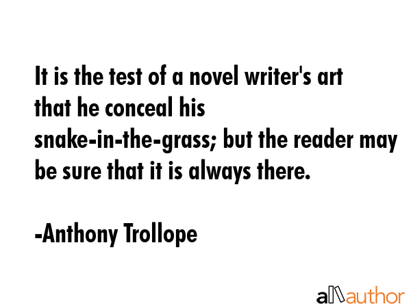 It is the test of a novel writer\