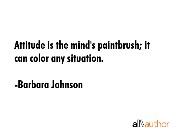 Attitude is the mind\