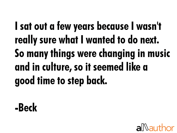 I sat out a few years because I wasn\
