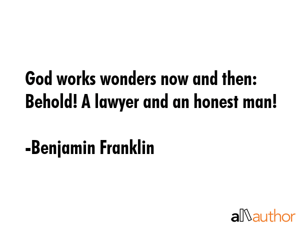 god works wonders now and then behold a quote god works wonders