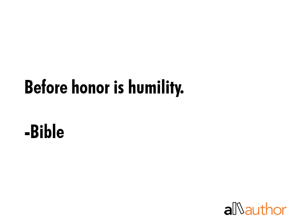Before honor is humility. - Bible Quote GIF