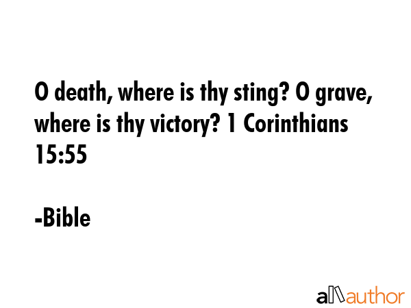O death, where is thy sting? O grave, where is thy victory? 1 Corinthians 15:55 - Bible Quote GIF