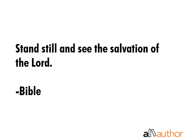 Stand still and see the salvation of the Lord. - Bible Quote GIF