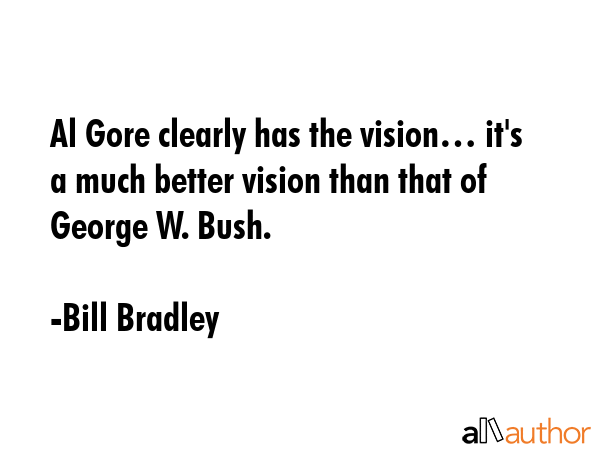 Al Gore clearly has the vision… it\