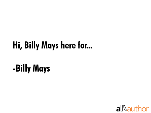 Hi, Billy Mays here for... - Billy Mays Quote GIF