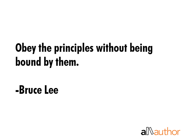 Obey the principles without being bound by them. - Bruce Lee Quote GIF