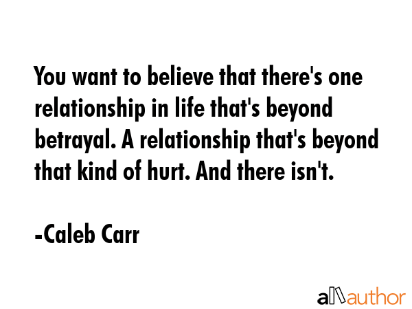 You want to believe that there\