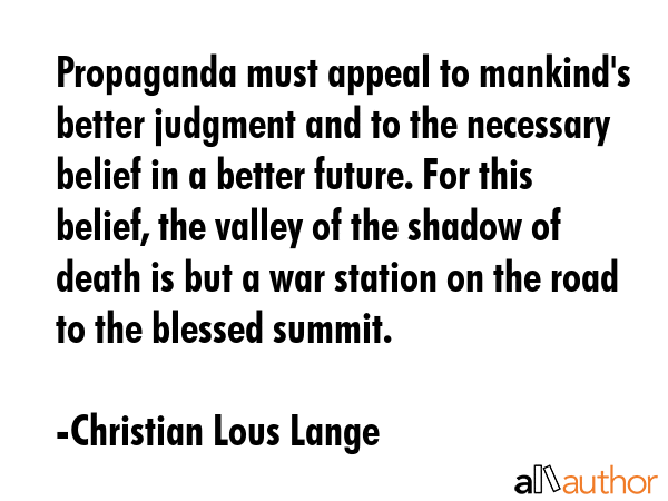 Propaganda must appeal to mankind\